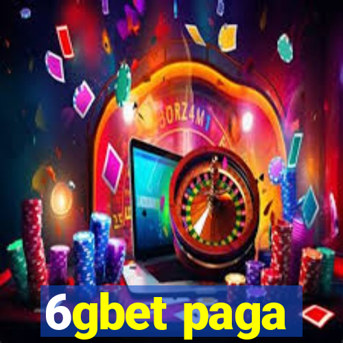 6gbet paga